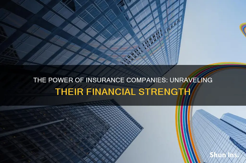why are insurance companies so strong
