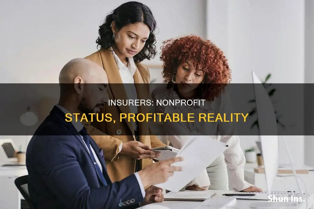 why are insurers nonprofit but still make money