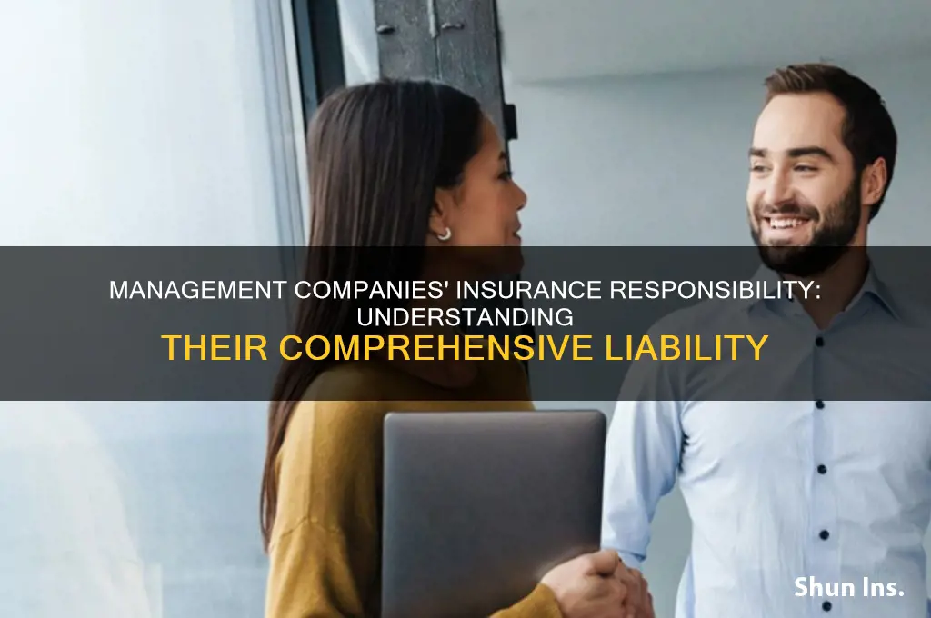 why are management companies responsible for all insurance
