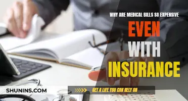 Medical Bills: Expensive Even with Insurance — Why?