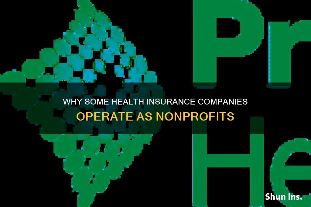 why are some health insurance companies nonprofit