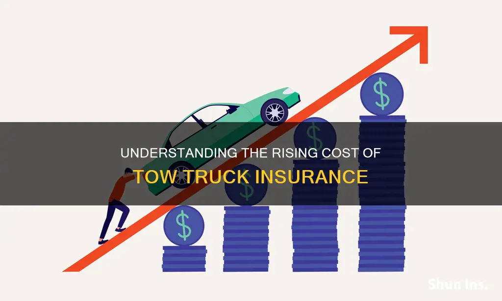 why are tow insurance going up