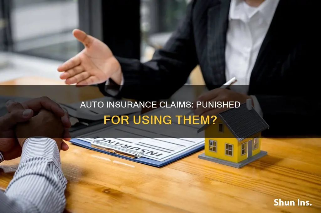 why are you punished for using auto insurance