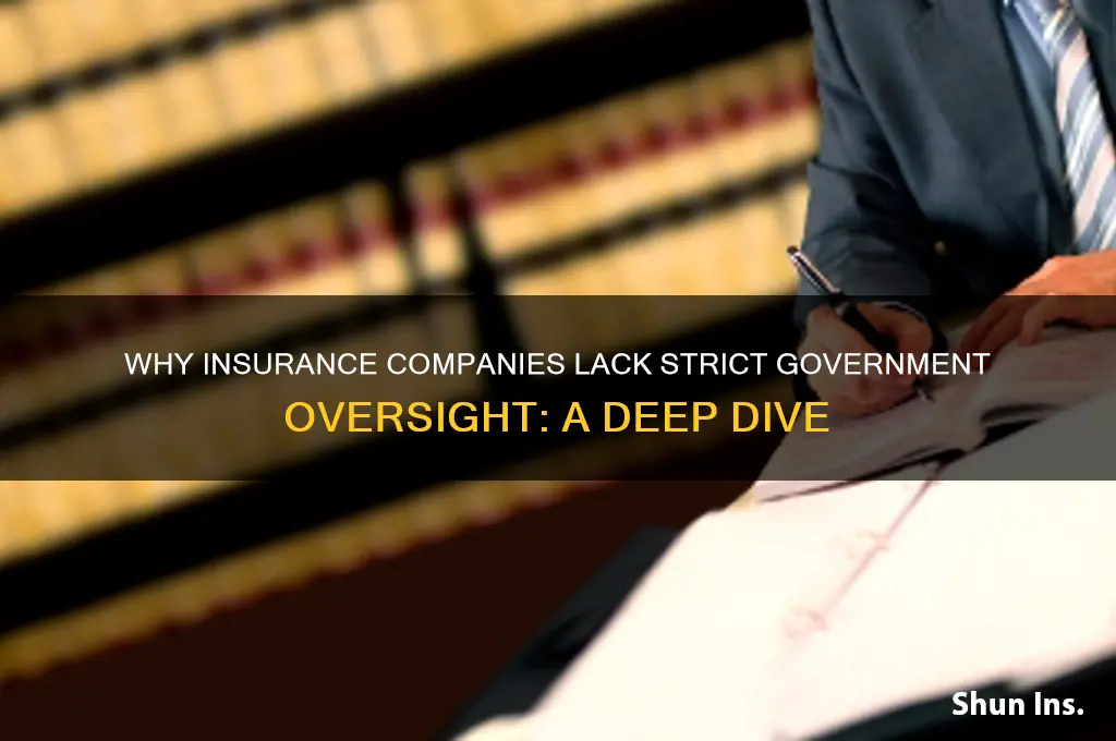 why aren t insurance companies regulated
