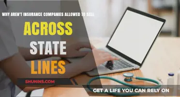 State Line Restrictions: Why Can't Insurance Companies Sell Nationwide?