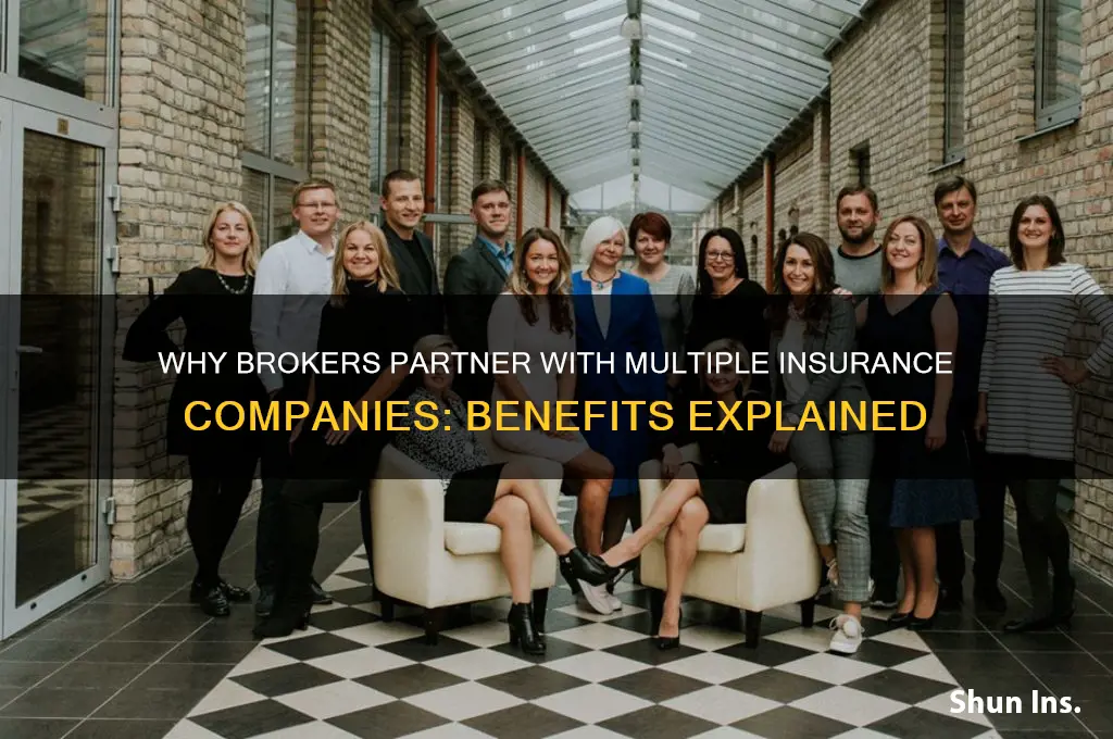 why broker many insurance companies