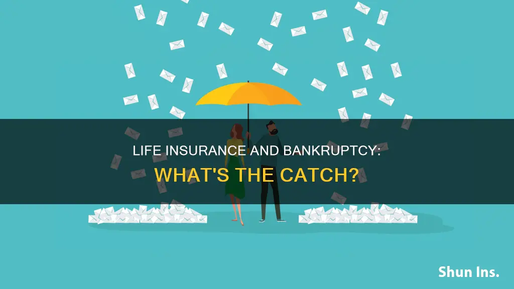 why can I get life insurance bankruptcy