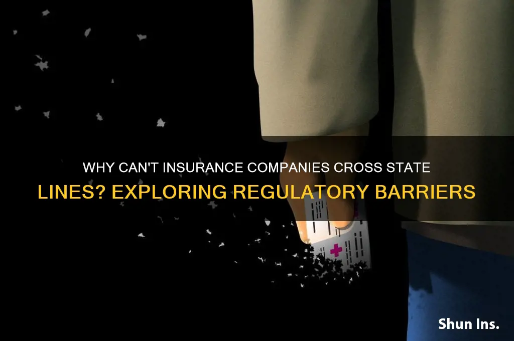 why cant insurance companies cross state lines