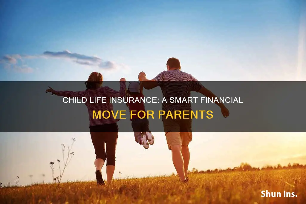 why child life insurance