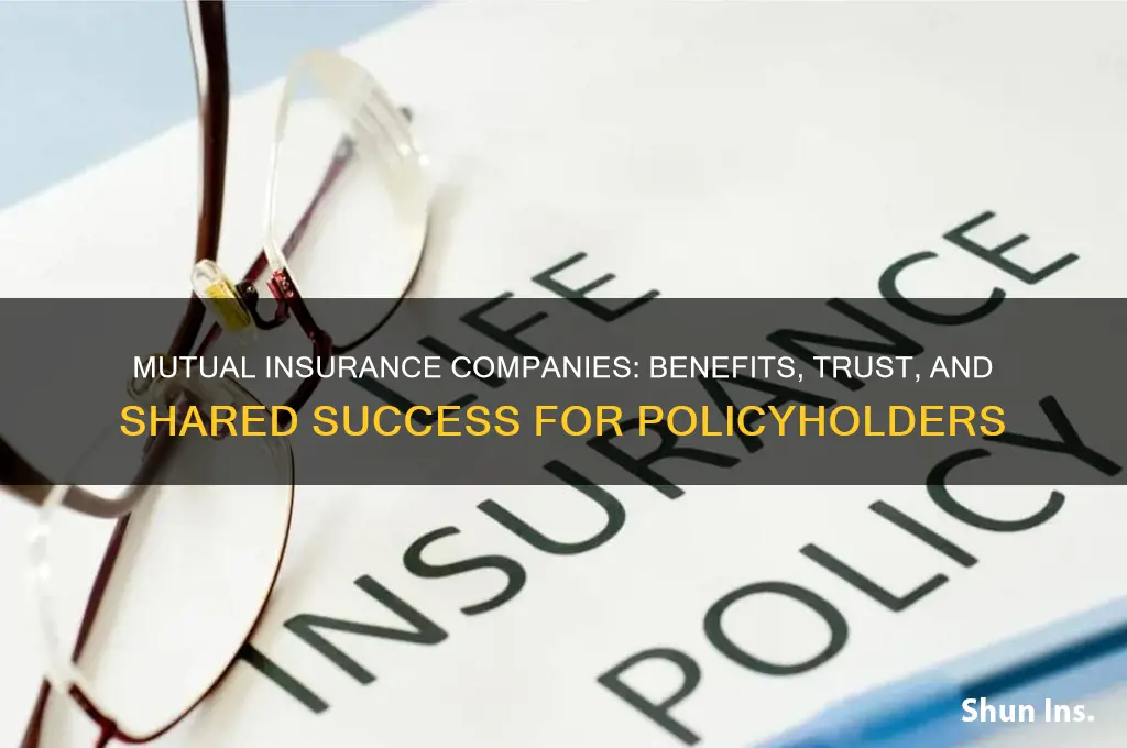 why choose a mutual insurance company