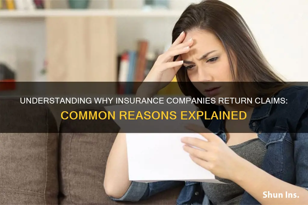 why claims could be returned by the insurance companies