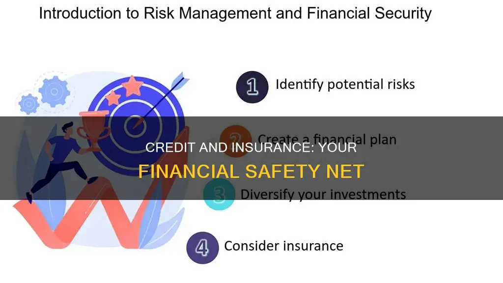 why credit and insurance beneficial to our life