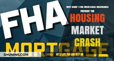 How FHA Mortgage Insurance Failed to Prevent the Crash