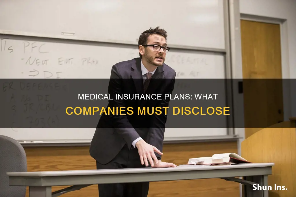why do companies have to disclose about medical insurance plans