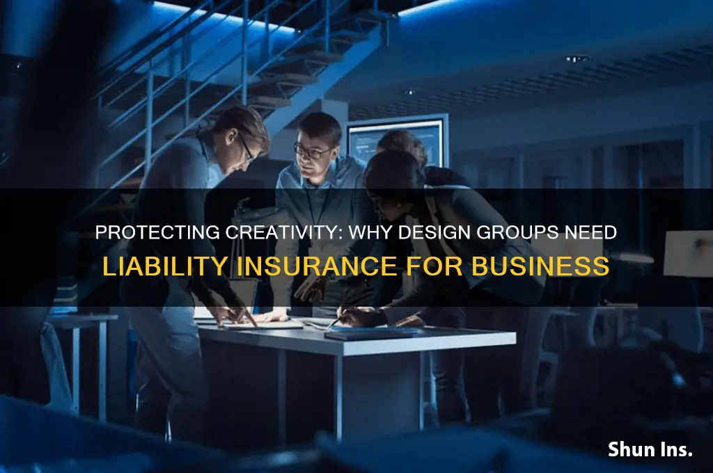 why do companies require design groups to have liability insurance