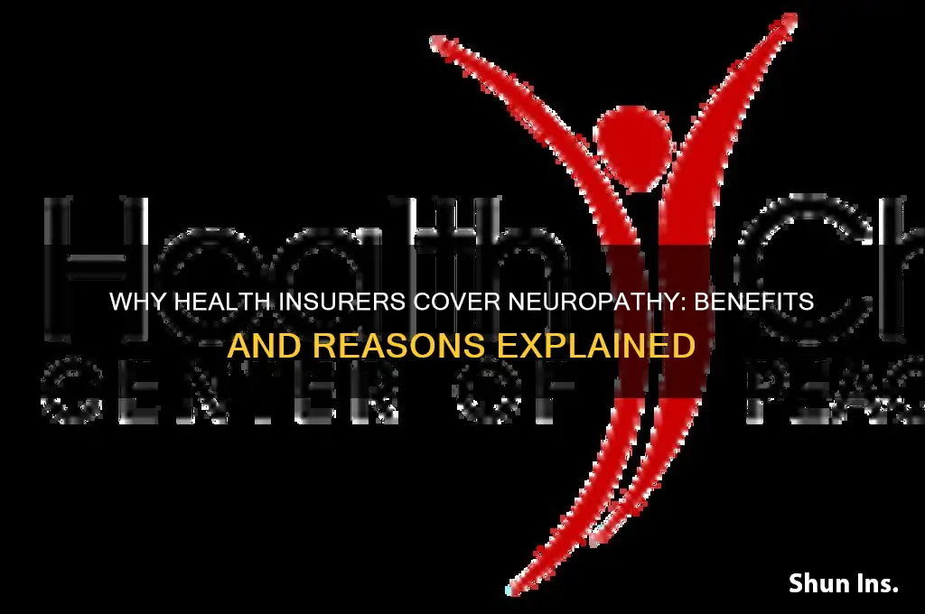 why do health insurance companies cover neuropathy