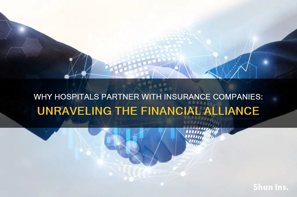why do hospitals make deals with insurance companies