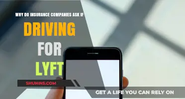 Why Insurance Companies Inquire About Lyft Driving: Key Reasons Explained