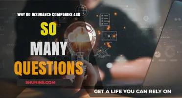 Why Insurance Companies Ask So Many Questions: Understanding the Process