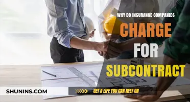 Why Insurance Companies Charge Extra for Subcontractors: Explained