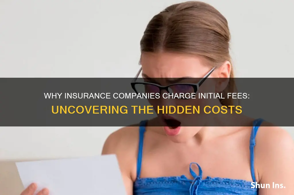 why do insurance companies charge initials