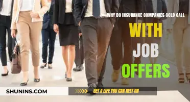 Why Insurance Companies Cold Call with Job Offers: Unveiling the Strategy