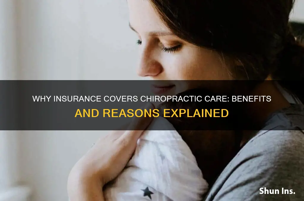 why do insurance companies cover chiropractors