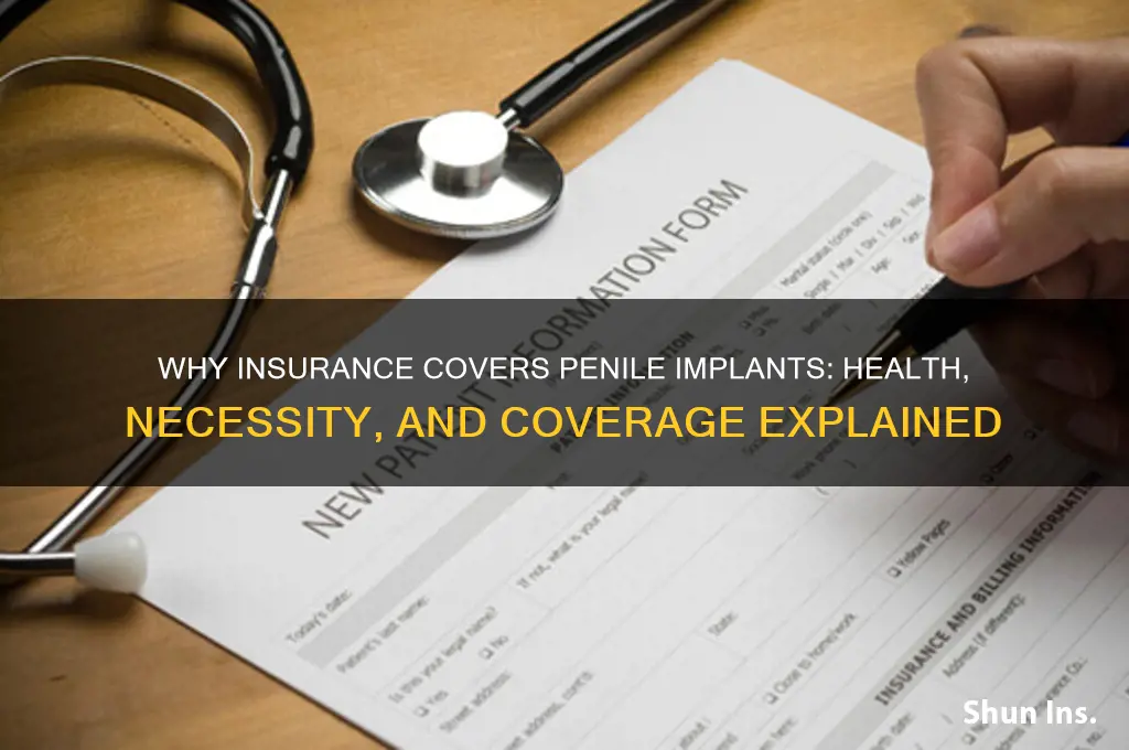 why do insurance companies cover penile implants