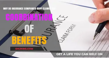 Why Insurance Companies Deny Coordination of Benefits Claims Explained