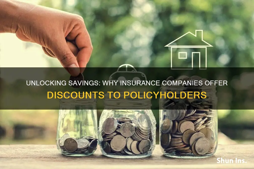 why do insurance companies get discounts