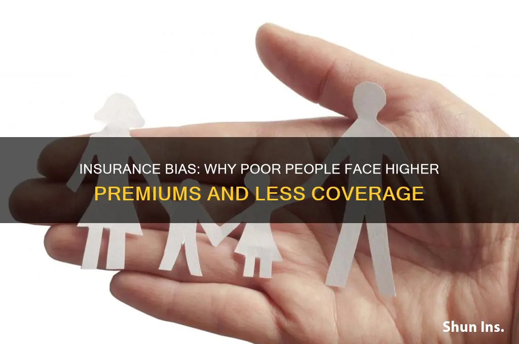 why do insurance companies hate poor people