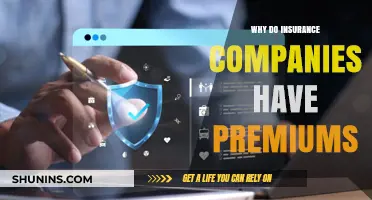 Why Insurance Companies Charge Premiums: Understanding the Cost of Coverage
