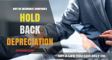 Why Insurance Companies Withhold Depreciation: Understanding the Practice