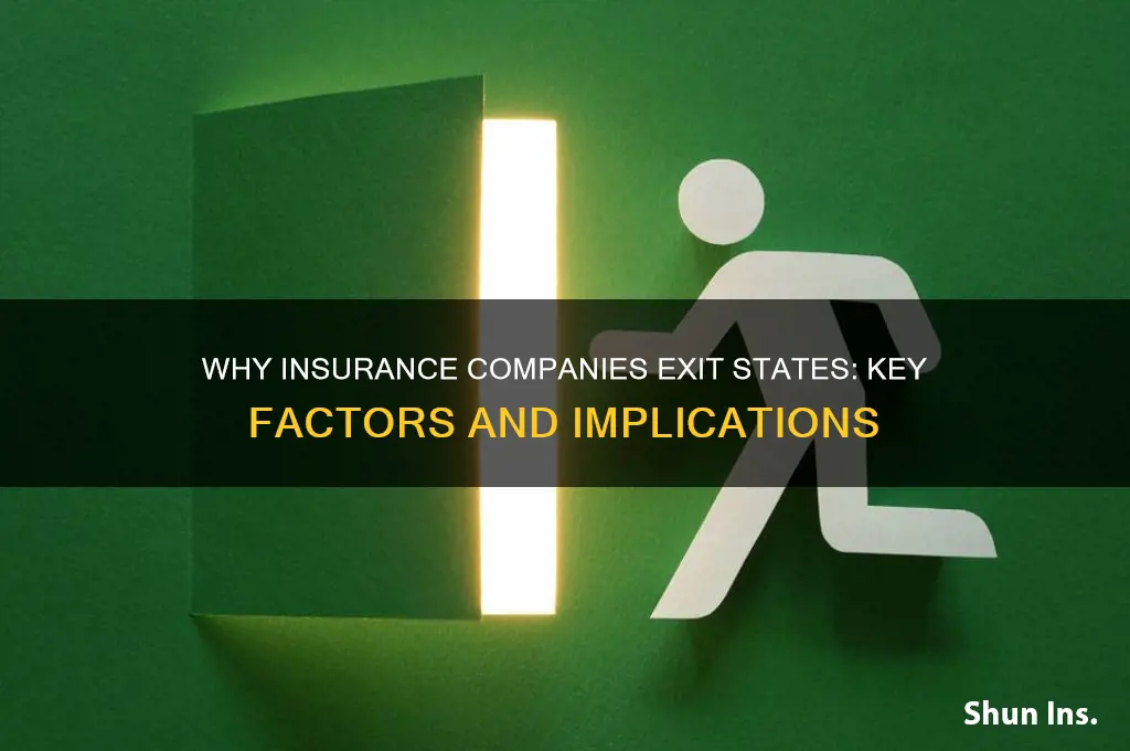 why do insurance companies leave states
