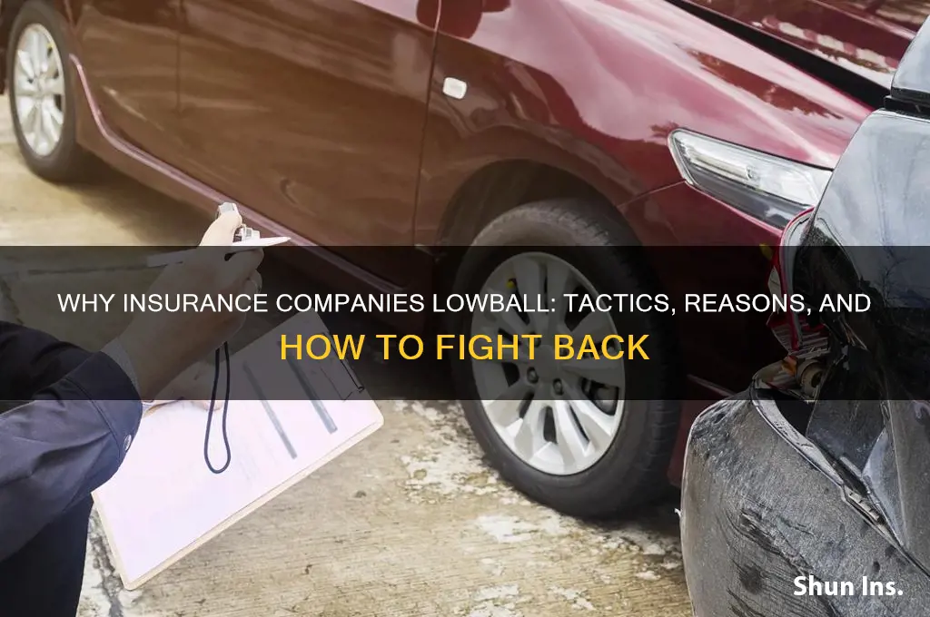 why do insurance companies lowball