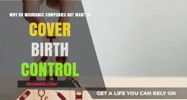 Why Insurance Companies Often Refuse to Cover Birth Control