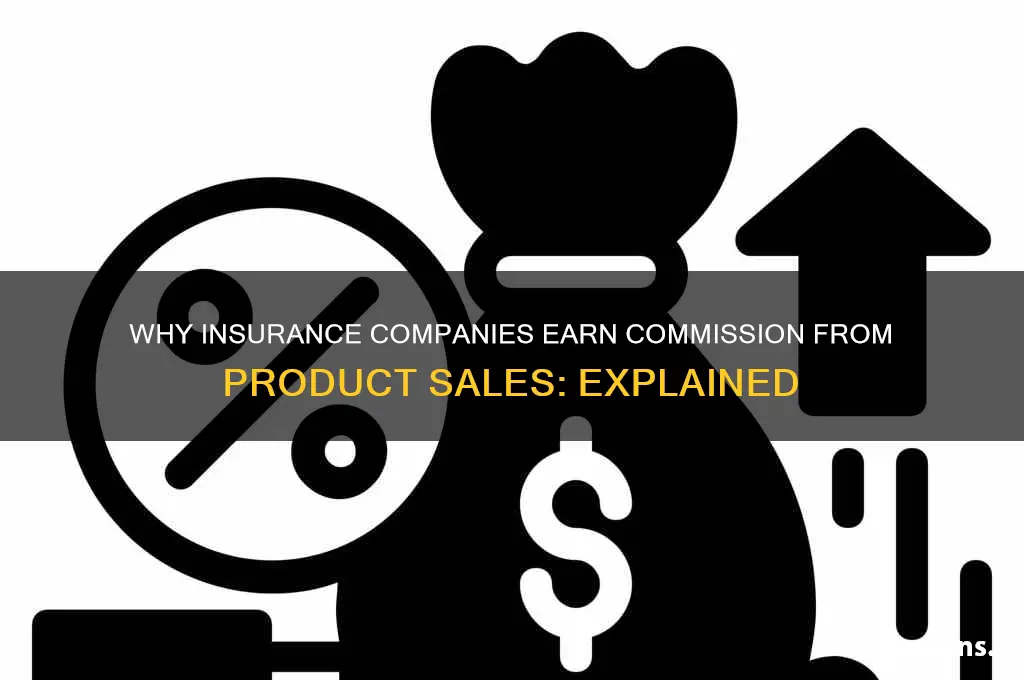 why do insurance companies take percentage of productsales