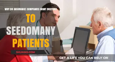 Why Insurance Companies Push Doctors to See More Patients