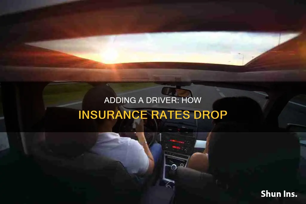 why do insurance rates go down when add driver
