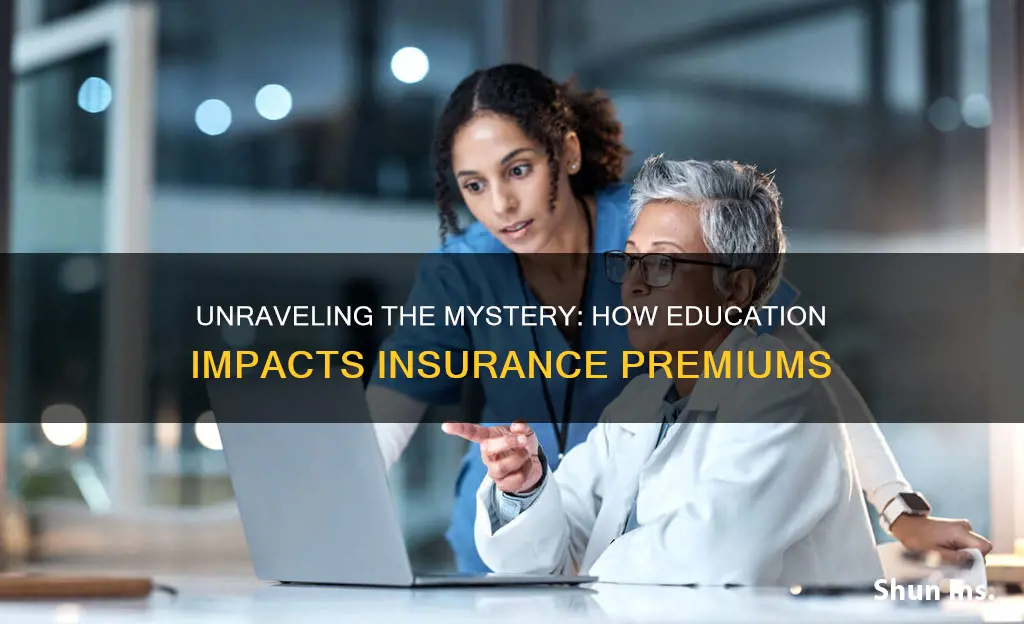 why do insurance want to know your education