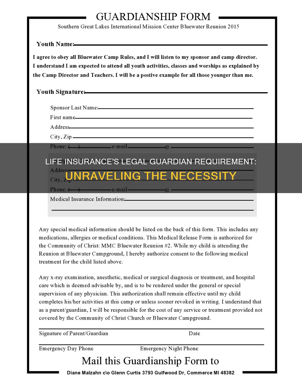 why do life insurance want legal gaurdianship forms