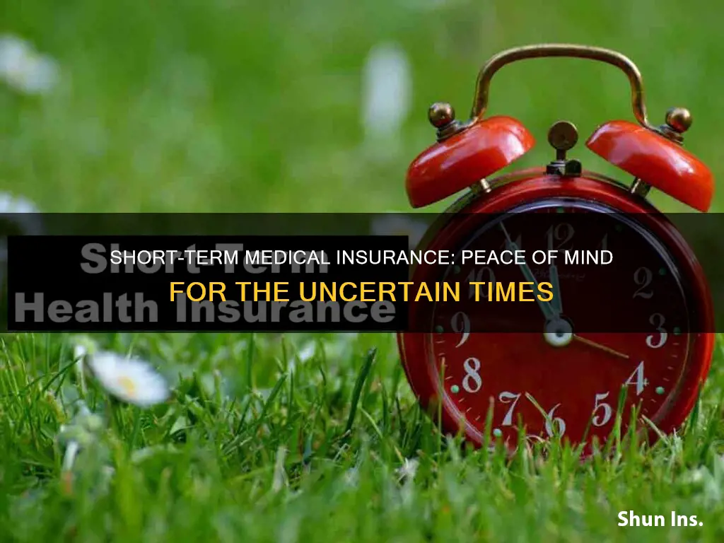 why do people get short term medical insurance