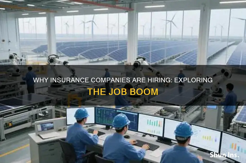 why do so many insurance companies offer jobs