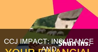 why does a ccj affect insurance