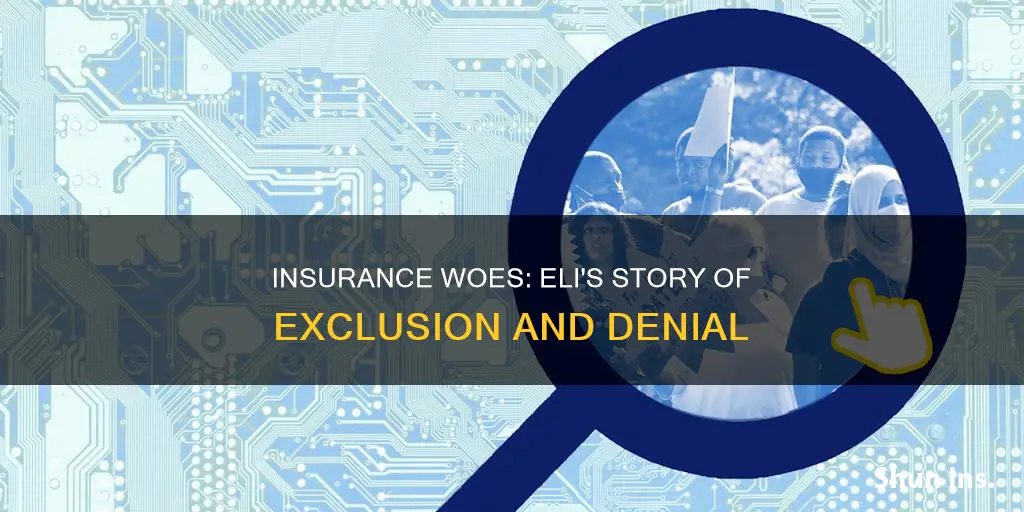 why does eli not have insurance check all that apply