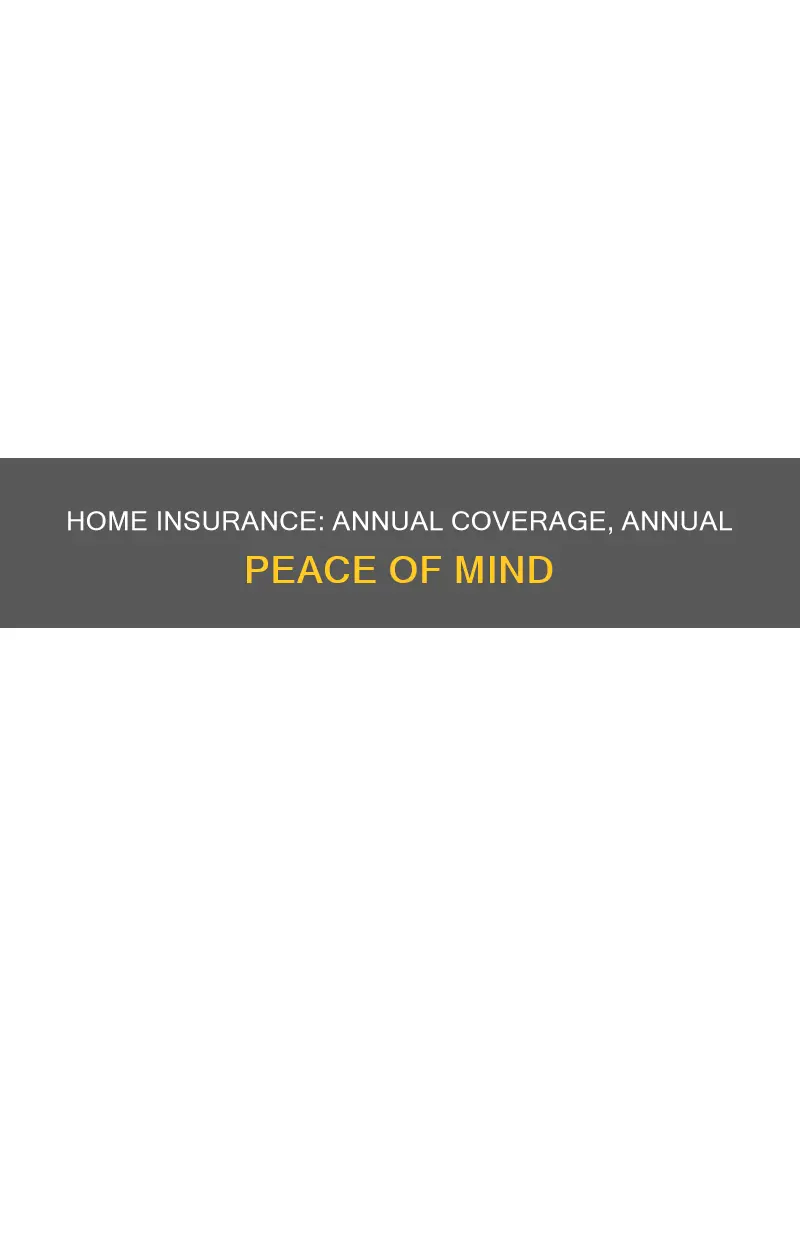 why does homeowners insurance want a whole year