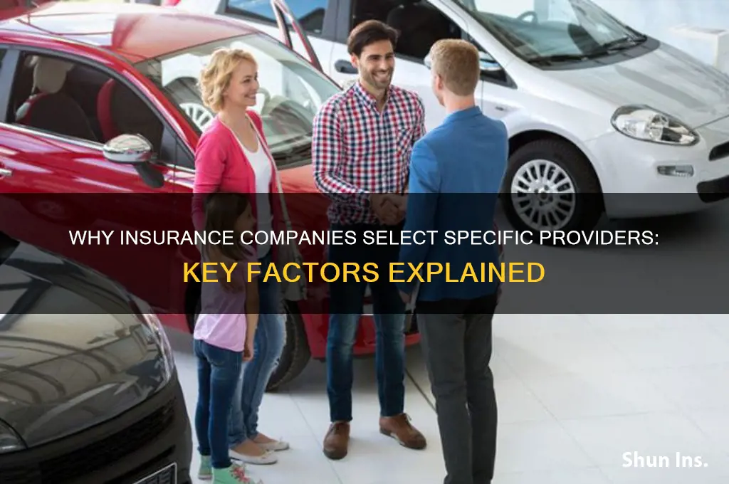 why does insurance companies choose providers