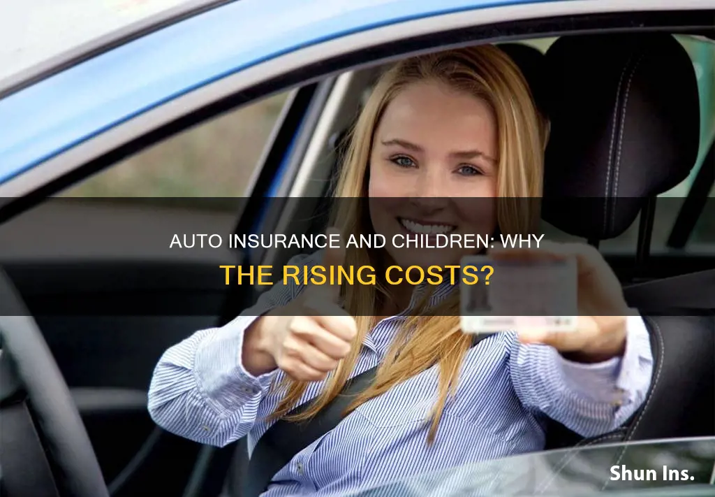 why does my auto insurance go up with children