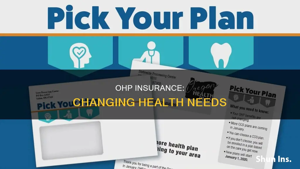 why does ohp change insurance