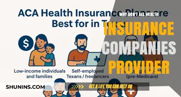 Why Don't All Health Insurance Companies Provide Comprehensive Coverage?